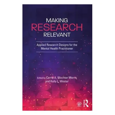 Making Research Relevant