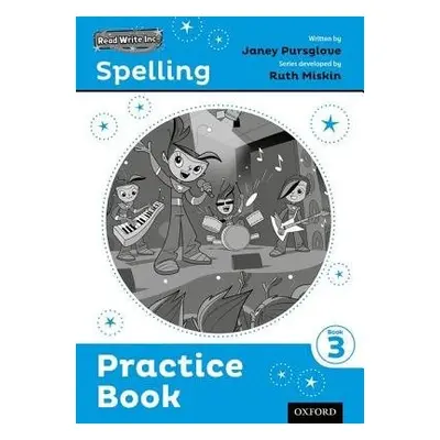 Read Write Inc. Spelling: Read Write Inc. Spelling: Practice Book 3 (Pack of 30) - Pursglove, Ja