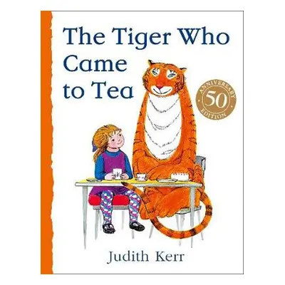 Tiger Who Came to Tea - Kerr, Judith