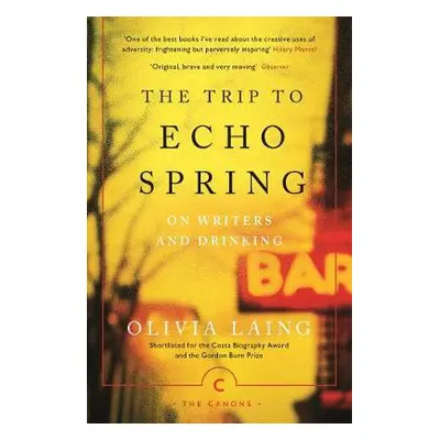 Trip to Echo Spring - Laing, Olivia