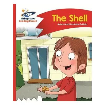 Reading Planet - The Shell - Red B: Comet Street Kids - Guillain, Adam a Guillain, Charlotte