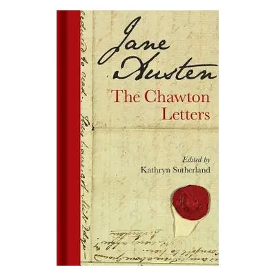 Jane Austen: The Chawton Letters