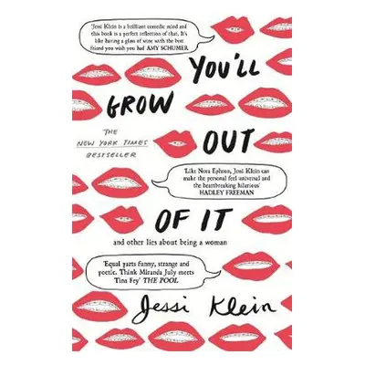 You'll Grow Out of It - Klein, Jessi