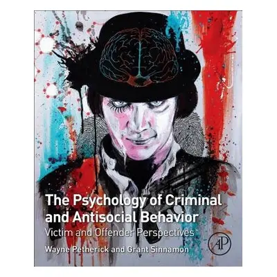 Psychology of Criminal and Antisocial Behavior