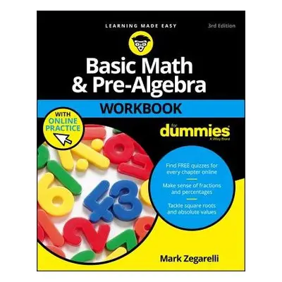 Basic Math a Pre-Algebra Workbook For Dummies with Online Practice - Zegarelli, Mark (Rutgers Un