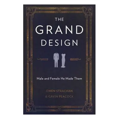 Grand Design - Strachan, Owen a Peacock, Gavin