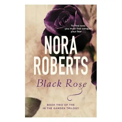 Black Rose - Roberts, Nora