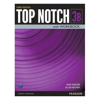 Top Notch 3 Student Book/Workbook Split B - Saslow, Joan a Ascher, Allen