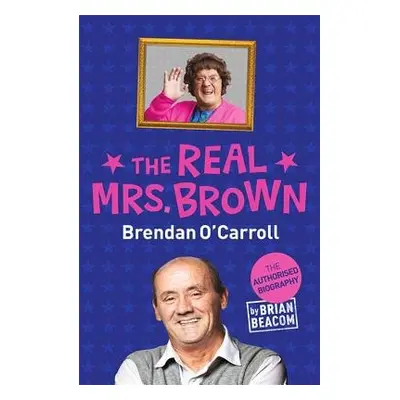 Real Mrs. Brown - Beacom, Brian