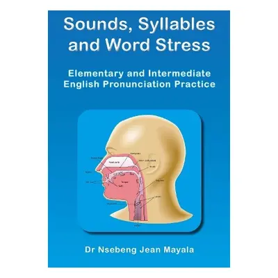 Sounds, Syllables and Word Stress - Mayala, Nsebeng Jean