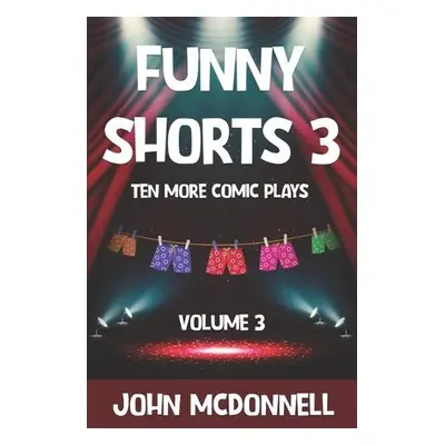 Funny Shorts 3 - McDonnell, John