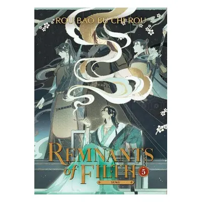 Remnants of Filth: Yuwu (Novel) Vol. 5 - Rou Bao Bu Chi Rou