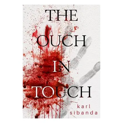 Ouch in Touch - Sibanda, Karl