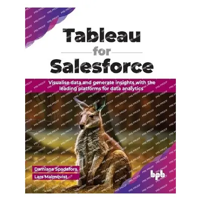 Tableau for Salesforce - Spadafora, Damiana a Malmqvist, Lars