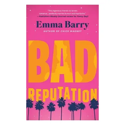 Bad Reputation - Barry, Emma