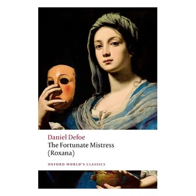 Fortunate Mistress (Roxana) - Defoe, Daniel