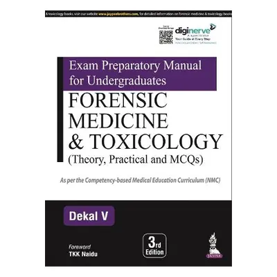 Exam Preparatory Manual for Undergraduates: Forensic Medicine a Toxicology - V, Dekal