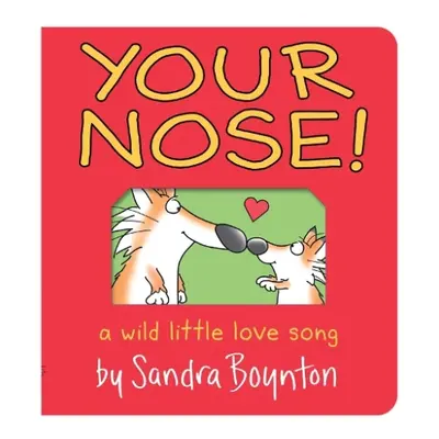 Your Nose! - Boynton, Sandra