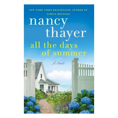 All the Days of Summer - Thayer, Nancy