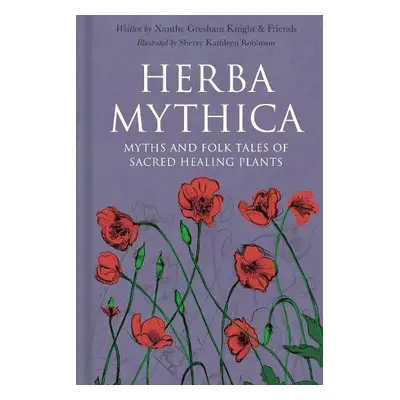 Herba Mythica - Gresham-Knight, Xanthe