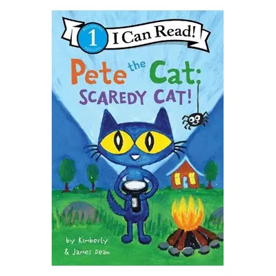 Pete the Cat: Scaredy Cat! - Dean, James a Dean, Kimberly