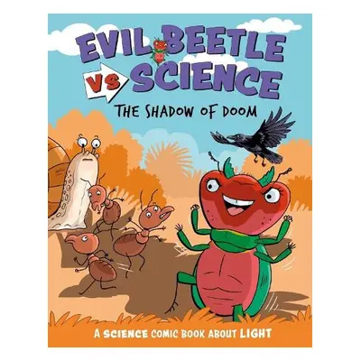 Evil Beetle Versus Science: The Shadow of Doom - Mason, Paul