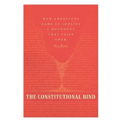 Constitutional Bind - Rana, Aziz