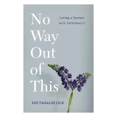 No Way Out of This - Lick, Sue Fagalde