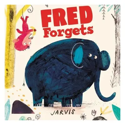 Fred Forgets - Jarvis