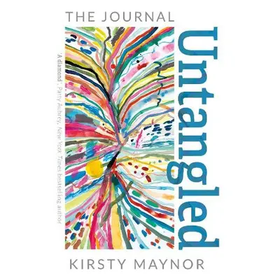 Untangled – The Journal - Maynor, Kirsty