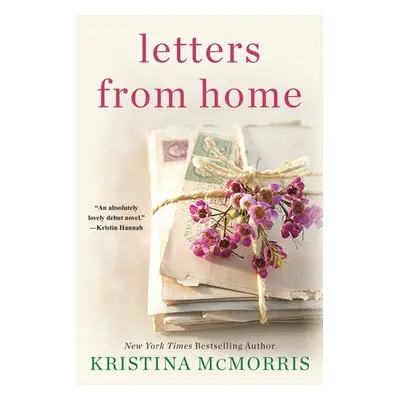 Letters from Home - McMorris, Kristina