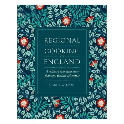 Regional Cooking of England - Wilson, Carol