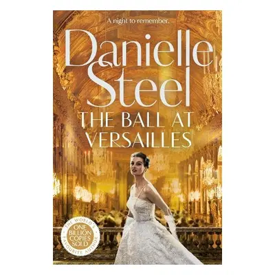 Ball at Versailles - Steel, Danielle