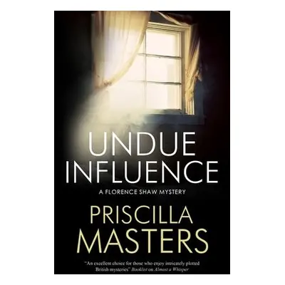 Undue Influence - Masters, Priscilla