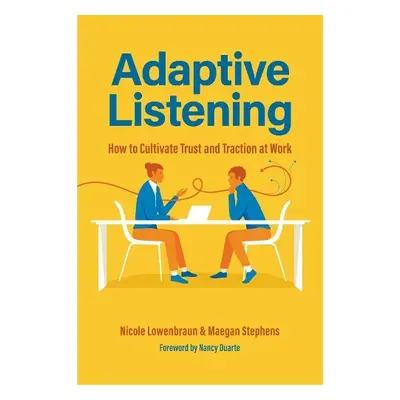 Adaptive Listening - Lowenbraun, Nicole a Stephens, Maegan