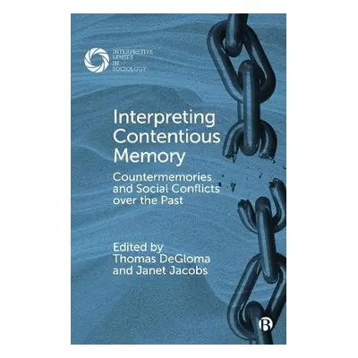 Interpreting Contentious Memory