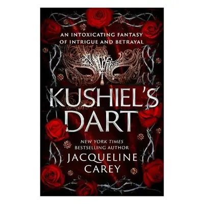 Kushiel's Dart - Carey, Jacqueline