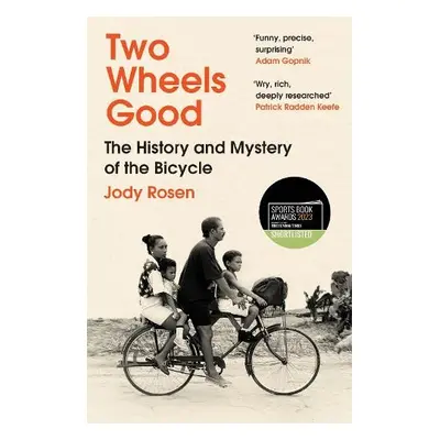 Two Wheels Good - Rosen, Jody