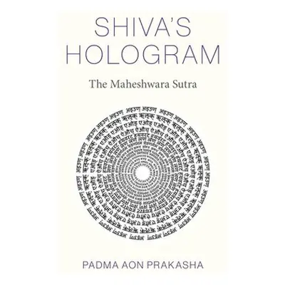 Shiva's Hologram - Prakasha, Padma Aon