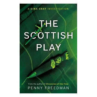 Scottish Play - Freedman, Penny