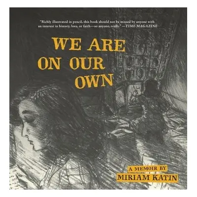 We Are On Our Own - Katin, Miriam