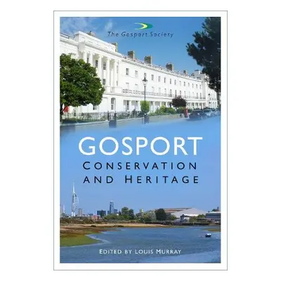 Gosport: Conservation and Heritage