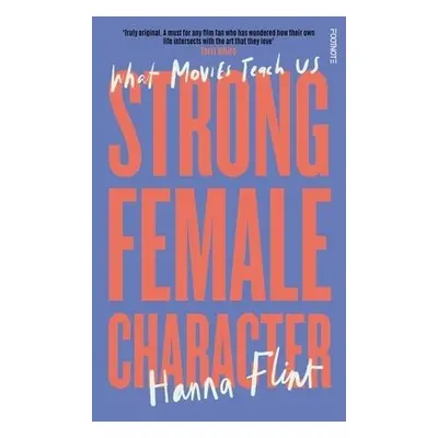 Strong Female Character - Flint, Hanna