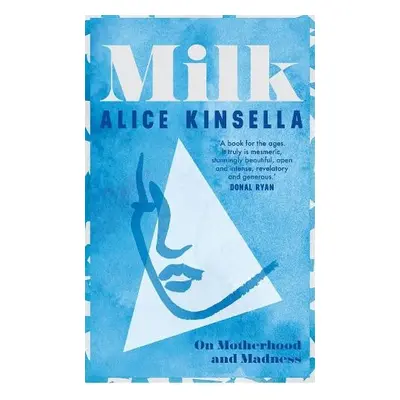 Milk - Kinsella, Alice