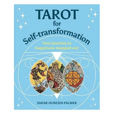 Tarot for Self-transformation - Huneidi-Palmer, Sahar