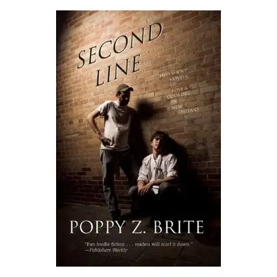 Second Line - Brite, Poppy Z.