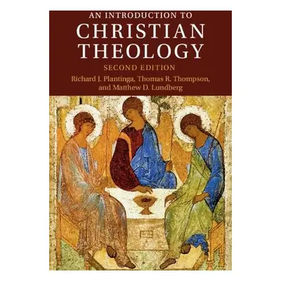 Introduction to Christian Theology - Plantinga, Richard J. (Calvin College, Michigan) a Thompson