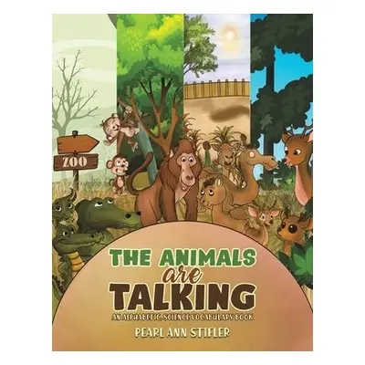 ANIMALS ARE TALKING - Stifler, Pearl Ann