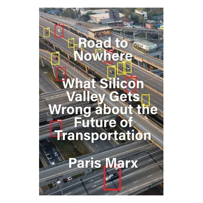 Road to Nowhere - Marx, Paris