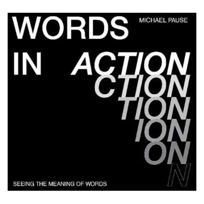 Words in Action - Pause, Michael